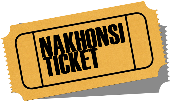 NAKHONSI TICKET